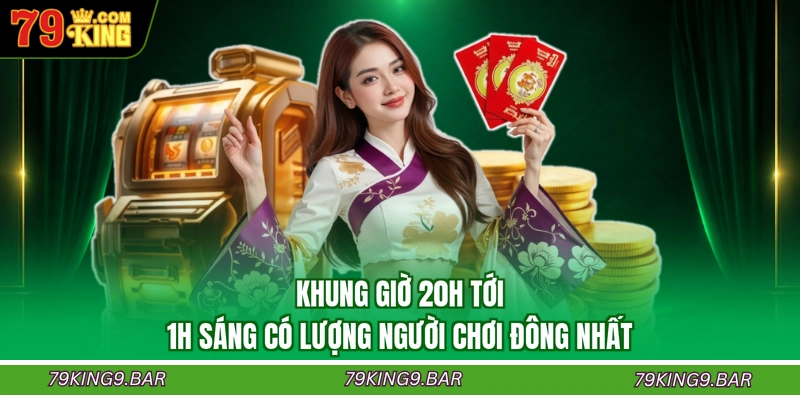 Khung giờ 20h tới 1h sáng có lượng người chơi đông nhất