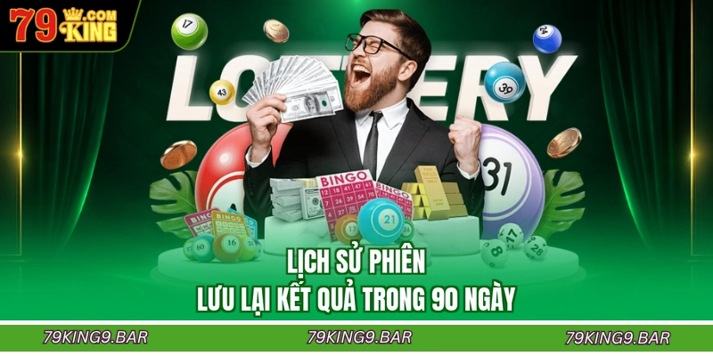 Lịch sử phiên lưu lại kết quả trong 90 ngày